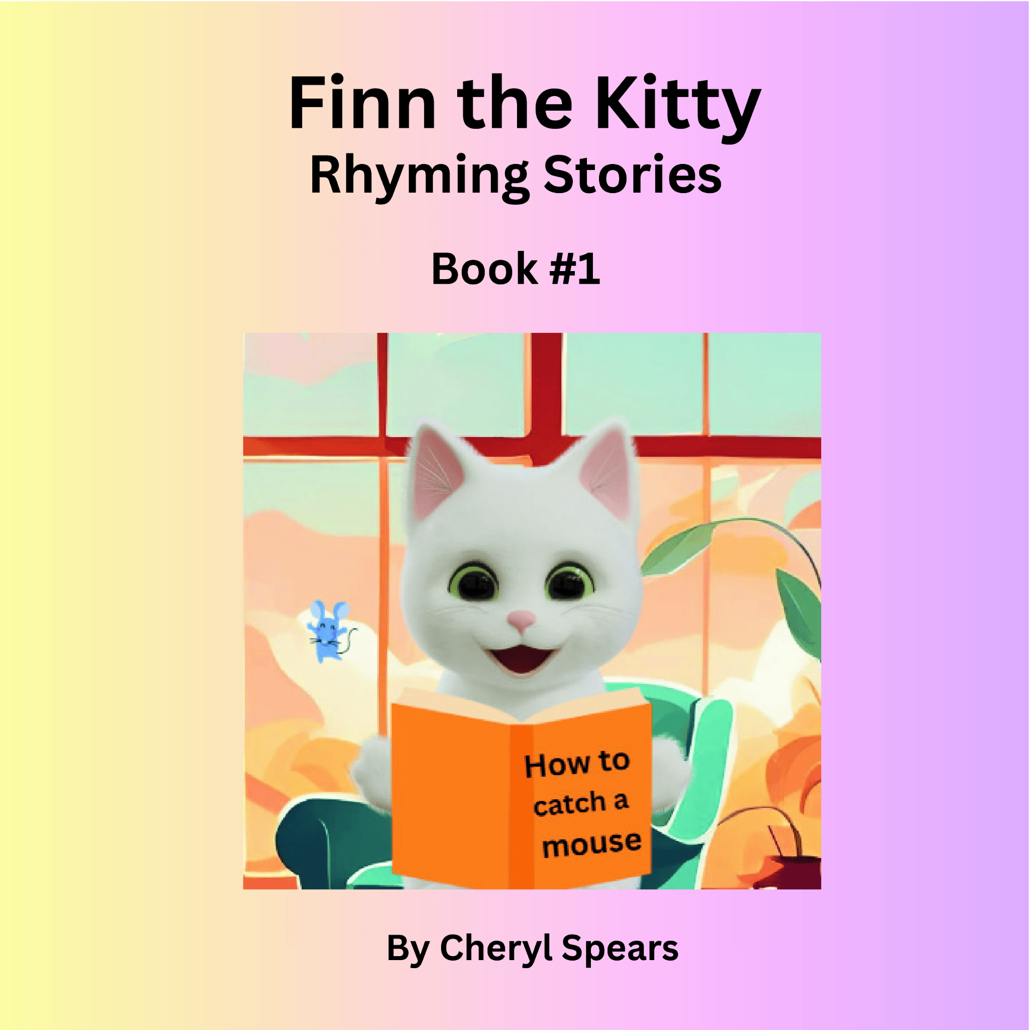 Finn the Kitty Rhyming Stories Book #1 cover
